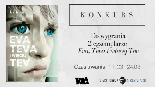 Wygraj książkę "Eva, Teva  i więcej Tev"