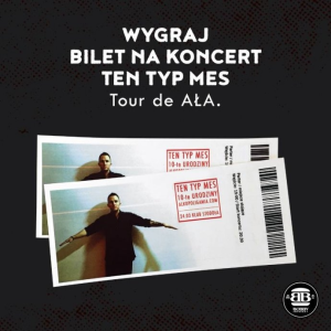 Wygraj bilet na koncert Ten Typ Mes, Warszawa