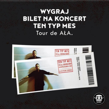 Wygraj bilet na koncert Ten Typ Mes, Warszawa