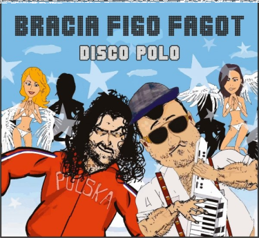 Wygraj płytę Bracia Figo Fagot - Disco polo! do godz. 12:00