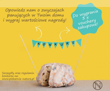 Konkurs świąteczny NATURY "Wielkanocne tradycje"