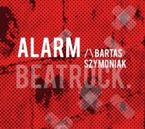 Wygraj płytę Bartasa pt "Alarm"