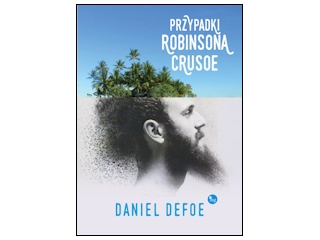 Wygraj książkę "Przypadki Robinsona Crusoe" do godz. 20:00