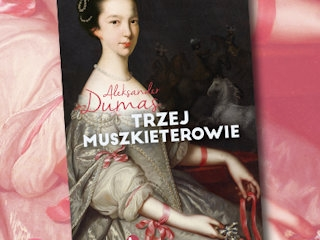 Wygraj książkę "Trzej muszkieterowie" do godz. 20:00