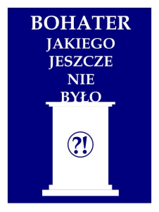Konkurs literacki Bohater jakiego jeszcze nie było