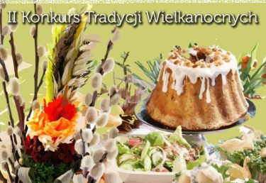 II Konkurs Tradycji Wielkanocnych