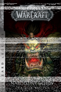 Konkurs "Warcraft - Narodziny Hordy"