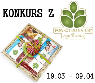 Konkurs z mydlarnią Powrót do Natury!