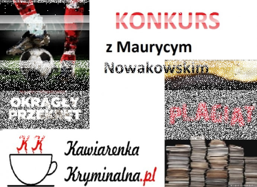 Konkurs wraz z Maurycym Nowakowskim