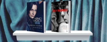 Wygraj książki "Zły Romeo" i "Mimo moich win".