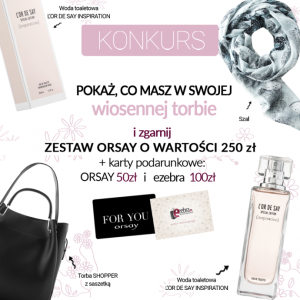 Konkurs "Wiosenna torebka – Twój MUST HAVE"