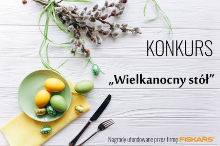 Konkurs "Wielkanocy stół"