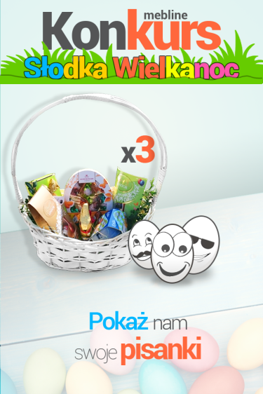 Konkurs fotograficzny "Słodka Wielkanoc z Mebline"