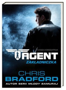 Chris Bradford: Agent. Zakładniczka