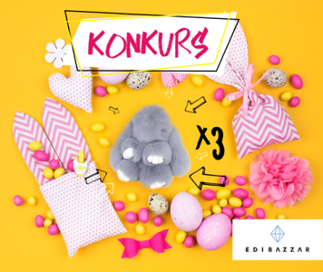 Konkurs fotograficzny "Wielkanoc z EdiBazzar"