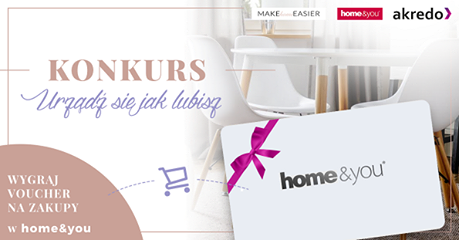 Konkurs "Urządź się tak jak lubisz!"