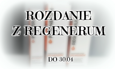 Wygraj zestaw kosmetyków Regenerum!