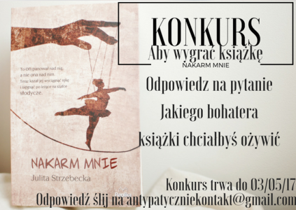 Konkurs "Antypatycznie - Nakarm mnie"