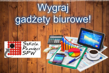 Wygraj gadżety biurowe od Szkoła Pamięci SPW Wrocław