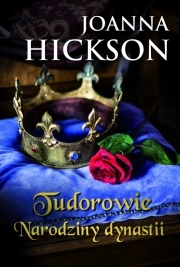 Wygraj książkę "Tudorowie. Narodziny dynastii"