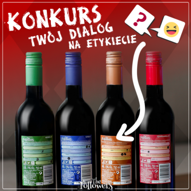 Konkurs "Twój dialog na etykiecie" 18+