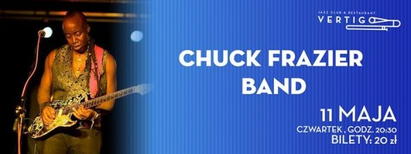 Wygraj zaproszenie na koncert Chuck Frazier Band we Wrocławiu! do godz. 12:00