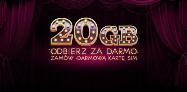 Wypełnij formularz i otrzymaj kartę SIM z pakietem 20 GB internetu za darmo!
