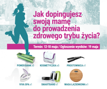 Konkurs "Jak dopingujesz swoją mamę do prowadzenia zdrowego trybu życia?"