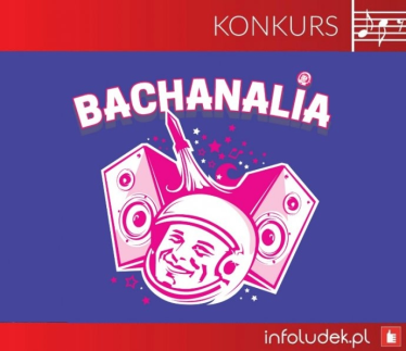 Konkurs "Bachanalia 2017"