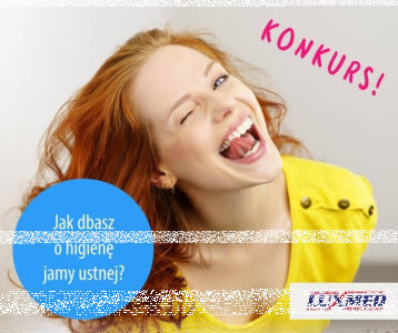 Konkurs "Jak dbasz o higienę jamy ustnej?" Lublin