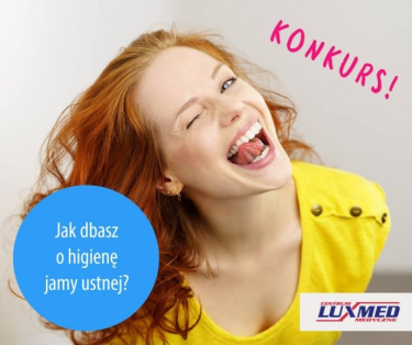 Konkurs "Jak dbasz o higienę jamy ustnej?" Lublin