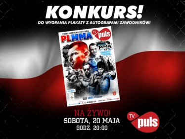 Wygraj plakat z autografami zawodników MMA Pulst TV do 20:00