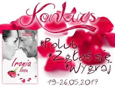 Konkurs "Ironia losu" do godz. 10.00