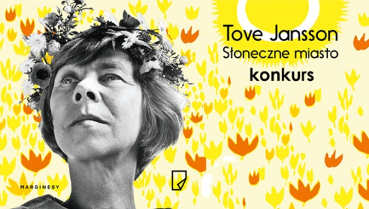 Wygraj książkę "Słoneczne miasto" Tove Jansson