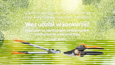 Wygraj zestaw sekatorów firmy Fiskars