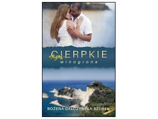 Wygraj książkę "Cierpkie winogrona" do godz. 20:00