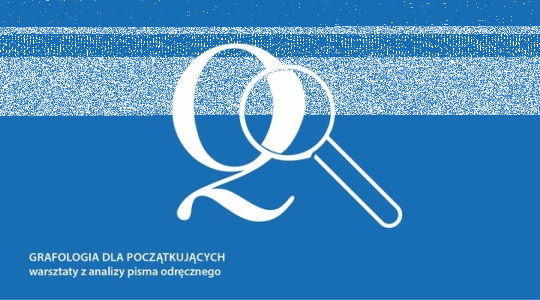Wygraj zaproszenie na warsztaty z analizy pisma - Grafologia dla początkujących, Wrocław, do godz. 12:00
