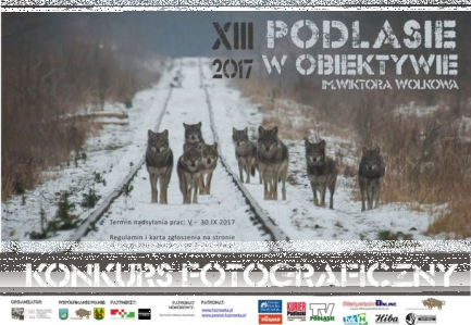 Konkurs "Podlasie obiektywie im.Wiktora Wołkowa"