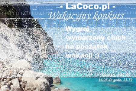 Wygraj wymarzony ciuch na początek wakacji