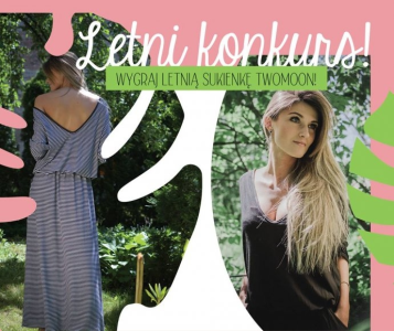Wygraj letnią sukienkę z TwoMoon