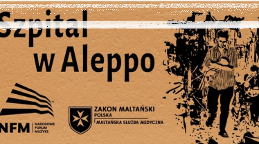 Konkurs "Arcymistrzowie – Dar dla Aleppo w NFM" Wrocław, do godz. 10:00