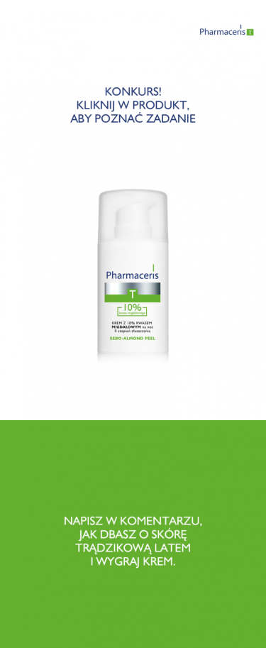 Konkurs "Pharmaceris T – Jak dbasz o skórę trądzikową latem?"