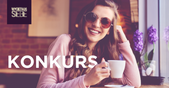 Konkurs "Wybieram Siebie"