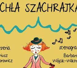 Wygraj zaproszenie na spektakl "Pchła Szachrajka" Ruda Śląska