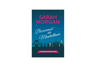 Wygraj powieść Sarah Morgan pt. Bezsenność na Manhattanie!