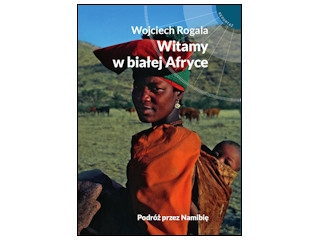 Wygraj książkę "Witamy w białej Afryce"