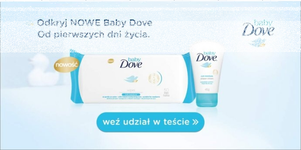 Przetestuj kosmetyki dla dzieci z serii Baby Dove Rich Moisture