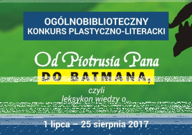 Konkurs "Od Piotrusia Pana do Batmana..." Sosnowiec, 10-15lat