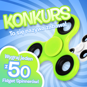 Wygraj jeden z 50 Fidget Spinnerów!