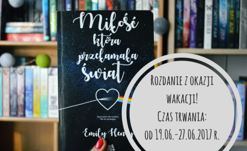 Wygraj książkę "Miłość, która przełamała świat"